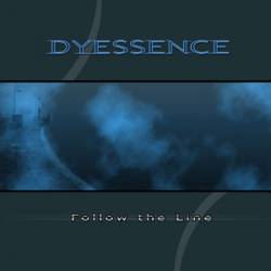 Dyessence : Follow the Line